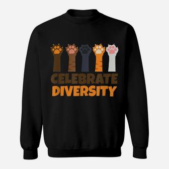 Celebrate Diversity | Funny Cute Cats Gift For Cat Lovers Sweatshirt | Crazezy