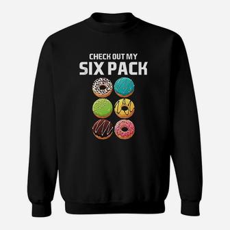 Check Out My Six Pack Donut Sweatshirt | Crazezy