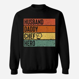 Chef Cook Dad Shirt Husband Daddy Hero Fathers Day Gift Tee Sweatshirt | Crazezy