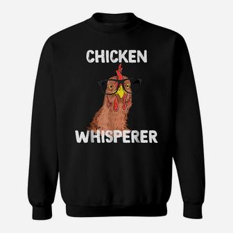 Chicken Whisperer T Shirt Funny Chicken Lover Farm Life Tee Sweatshirt | Crazezy DE