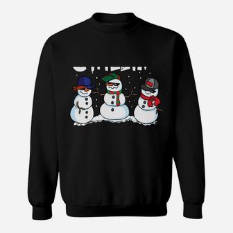 Chillin' With My Snowmies Funny Christmas Snowman Sweatshirt | Crazezy