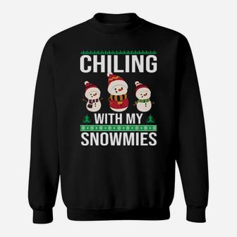 Chilling With My Snowmies Sweatshirt - Monsterry CA