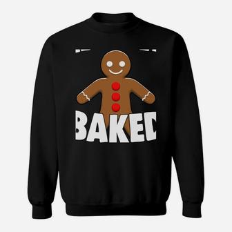 Chirstmas Holiday Let's Get Baked Gingerbread Xmas Gift Sweatshirt Sweatshirt | Crazezy CA