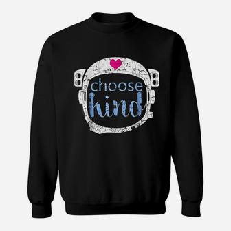 Choose Kind Sweatshirt | Crazezy