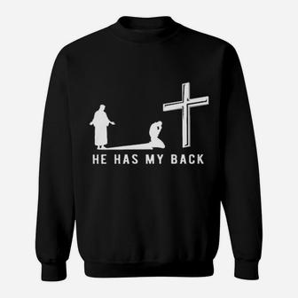 Christian He Has My Back Sweatshirt - Monsterry CA