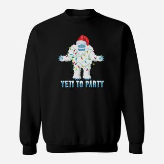Christmas Yeti To Party Sweatshirt Cute Yeti For Christmas Sweatshirt | Crazezy CA