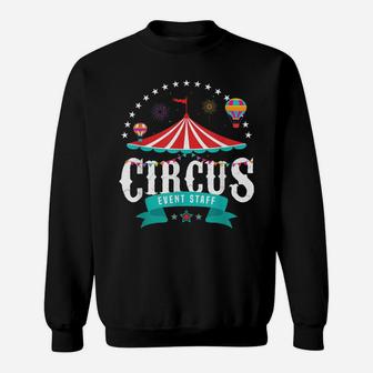 Circus Event Staff Vintage Retro Carnival Birthday Party Sweatshirt | Crazezy