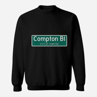 City Of Compton Highway Sign Sweatshirt | Crazezy DE