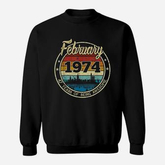 Classic February 1974 47 Years Old Retro 47Th Birthday Sweatshirt | Crazezy