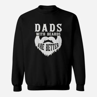 Clothing Co Dads With Beards Are Better Sweatshirt | Crazezy UK
