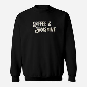 Coffee And Sunshine Sweatshirt | Crazezy DE