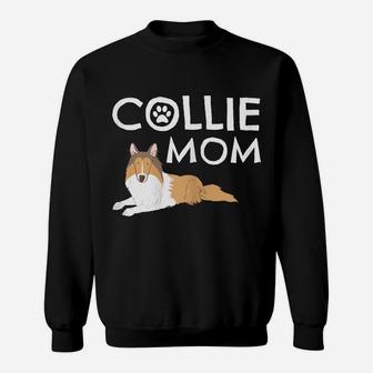 Collie Mom Cute Dog Puppy Pet Animal Lover Gift Sweatshirt | Crazezy DE