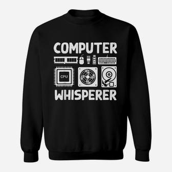 Computer Whisperer Computer Engineering For Tech Support Sweatshirt - Thegiftio