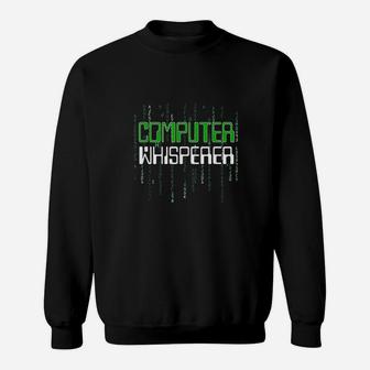 Computer Whisperer Help Desk Technical Support Specialist Sweatshirt | Crazezy CA