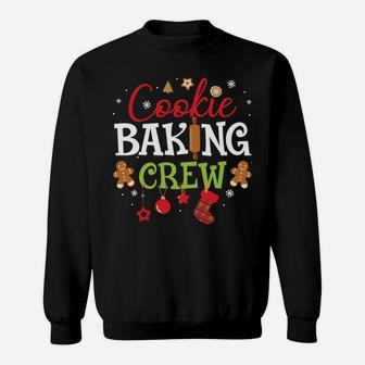 Cookie Baking Crew Christmas Shirt Funny Cookie Xmas Gifts Sweatshirt Sweatshirt | Crazezy UK