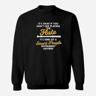 Cool Flute Player Saying Gift Flute Sweatshirt | Crazezy