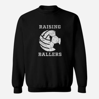 Cool Raising Ballers Men Soccer Volleyball Dad Gifts Sweatshirt | Crazezy CA