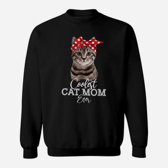 Coolest Best Cat Mom Ever Funny Cat Mom Tees For Girls Women Sweatshirt | Crazezy DE