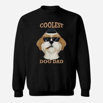 Coolest Dog Dad I Shih Tzu Dad I Shih Tzu Sweatshirt | Crazezy
