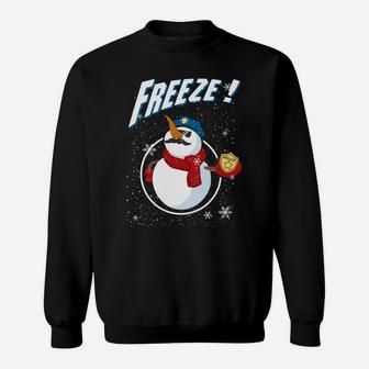 Cop Snowman Freeze Police Navidad Policeman Police Officer Sweatshirt Sweatshirt | Crazezy
