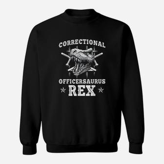 Correctional Officer Saurusrex Corrections Co Sweatshirt | Crazezy UK