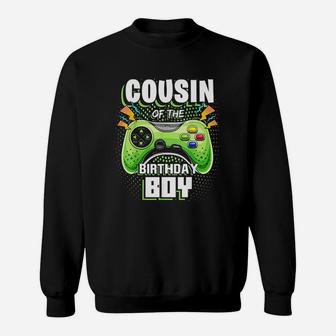 Cousin Of The Birthday Boy Matching Video Gamer Party Sweatshirt | Crazezy