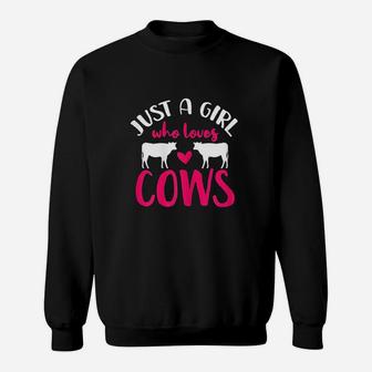 Cow Just A Girl Who Loves Cows Gift Sweatshirt | Crazezy CA