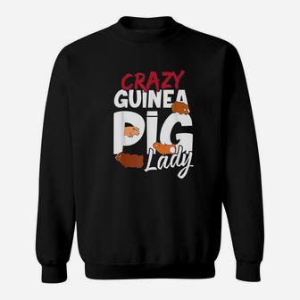 Crazy Guinea Pig Lady Sweatshirt | Crazezy