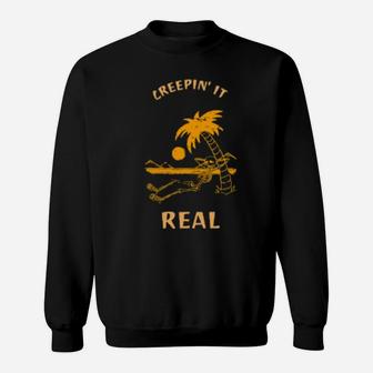Creepin' It Real Sweatshirt - Monsterry DE