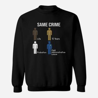 Crime Same Crime Sweatshirt - Thegiftio UK