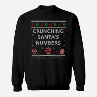 Crunching Santas Numbers Accountant Xmas Gift Ugly Christmas Sweatshirt Sweatshirt | Crazezy CA