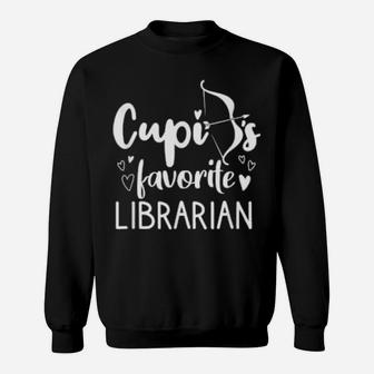 Cupid's Favorite Librarian Valentines Day Sweatshirt - Monsterry