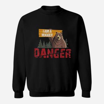 Cute Bear Gifts Danger I Am A Hugger Bears Hug Gift Sweatshirt | Crazezy UK
