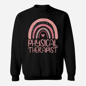 Cute Boho Pink Rainbow Physical Therapist For Nurse Funny Sweatshirt | Crazezy