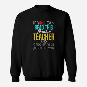 Cute Funny Teacher Appreciation Gift Sweatshirt | Crazezy