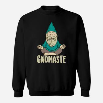 Cute Gnomaste Funny Meditating Gnome Gift For Yoga Men Women Sweatshirt | Crazezy CA