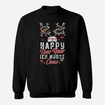 Cute Happy New Year Icu Nurse Crew Christmas Gifts Sweatshirt Sweatshirt | Crazezy