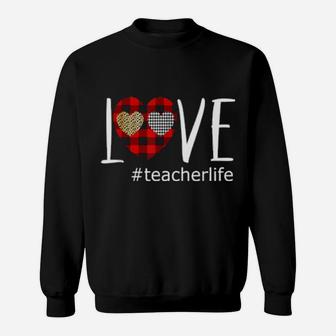 Cute Love Teacher Life Buffalo Plaid Heart Valentines Day Sweatshirt - Monsterry