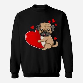 Cute Pug Valentines Day Holding Heart My Valentine Girl Sweatshirt - Monsterry