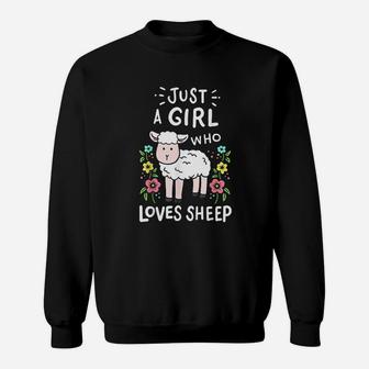 Cute Sheep Just A Girl Who Loves Sheep Sweatshirt | Crazezy UK