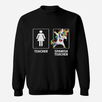 Cute Spanish Teacher Unicorn Dabbing Funny School Team Gifts Sweatshirt | Crazezy