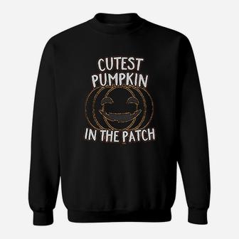 Cutest Pumpkin In The Patch Sweatshirt | Crazezy