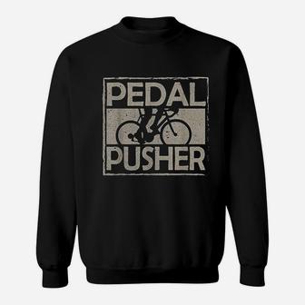 Cycling I Pedal Pusher I Cyclist Biker Gift Sweatshirt | Crazezy DE