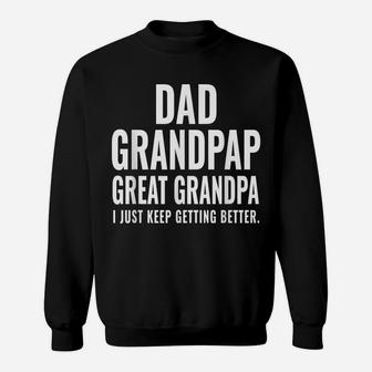 Dad Grandpap Great Grandpa Fathers Day Gift From Grandkids Sweatshirt | Crazezy