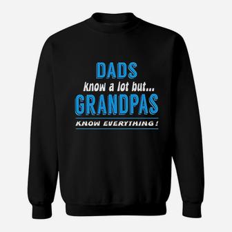 Dad Know A Lot But Grandpas Know Everything Sweatshirt - Thegiftio UK