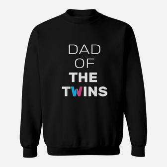 Dad Of The Twins Sweatshirt | Crazezy CA