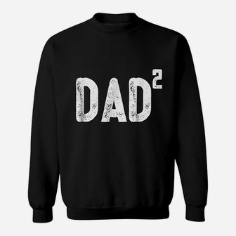 Dad To Be Of 2 Kids 2nd Power Squared Sweatshirt - Thegiftio UK