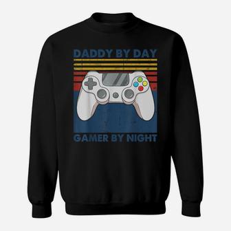 Daddy By Day Gamer By Night Funny Dad Jokes Gaming Vintage Sweatshirt | Crazezy UK