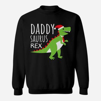 Daddy Dad Saurus Family Matching Pajama Christmas Shirt Gift Sweatshirt | Crazezy