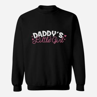 Daddys Little Girl Sweatshirt | Crazezy